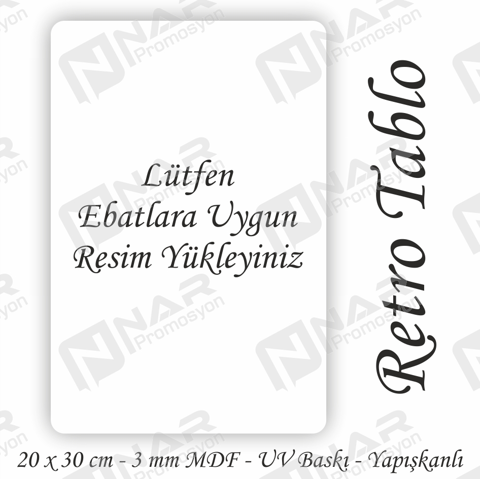 Retro%20Tablo%20Kendin%20Kişiselleştir%20-%20Resminizi%20Yükleyiniz.%20Uv%20Baskılı%203%20mm%20Mdf%20-%20Araksı%20Yapışkan%20Bantlı